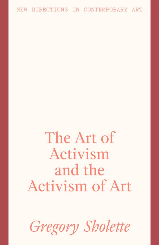 Couverture_The Art of Activism and the Activism of Art