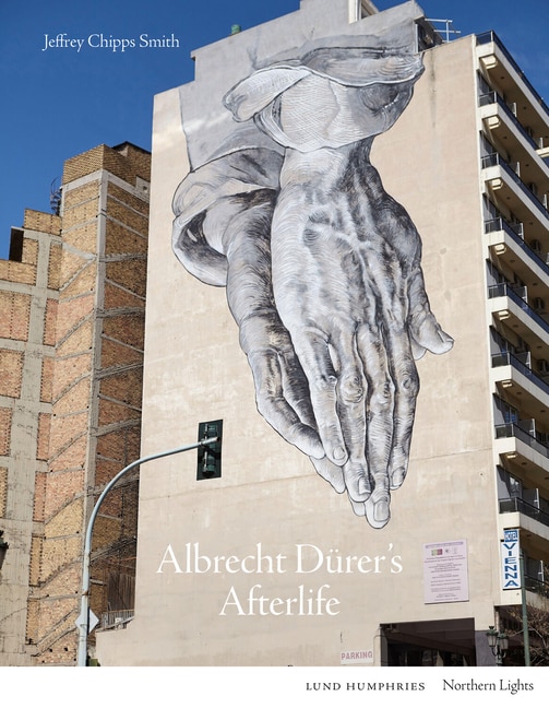 Front cover_Albrecht Dürer's Afterlife
