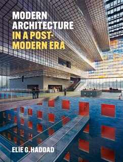 Couverture_Modern Architecture in a Post-Modern Era