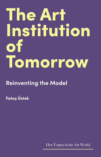 Front cover_The Art Institution of Tomorrow