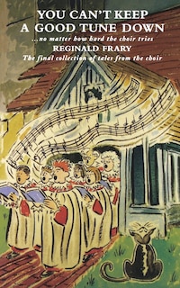 Front cover_You Can't Keep A Good Tune Down
