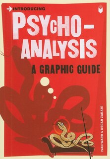 Introducing Psychoanalysis: A Graphic Guide