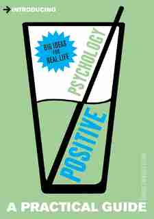 Introducing Positive Psychology: A Practical Guide by Bridget Grenville-cleave
