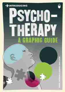 Introducing Psychotherapy: A Graphic Guide by Nigel Benson