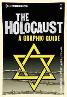 Introducing The Holocaust: A Graphic Guide by Haim Bresheeth