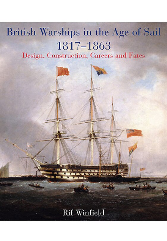 Front cover_British Warships In The Age Of Sail 1817-1863