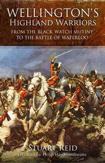 Front cover_WELLINGTONS HIGHLAND WAR
