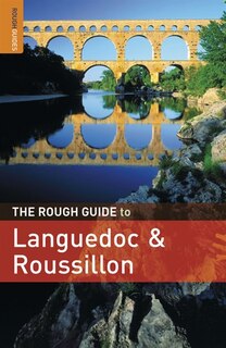 The Rough Guide To Languedoc & Roussillon