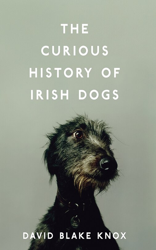 Couverture_The Curious History Of Irish Dogs