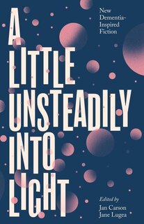 Couverture_A Little Unsteadily into Light
