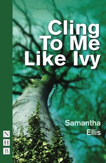 Front cover_Cling To Me Like Ivy