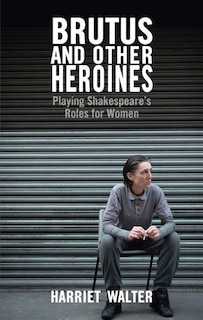 Front cover_Brutus and Other Heroines
