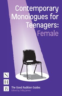 Front cover_Contemporary Monologues for Teenagers: Female