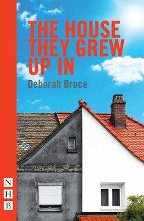 Front cover_The House They Grew Up In