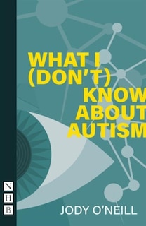 Front cover_What I (don't) Know About Autism