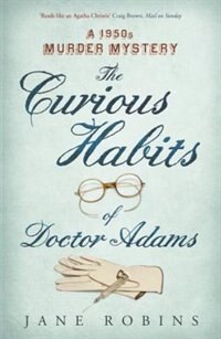 Front cover_The Curious Habits of Doctor Adams