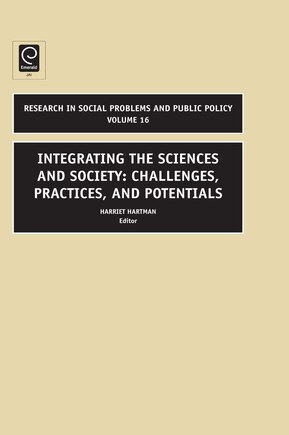 Integrating the Sciences and Society: Challenges, Practices, and Potentials