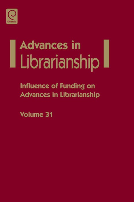 Couverture_Influence of funding on advances in librarianship