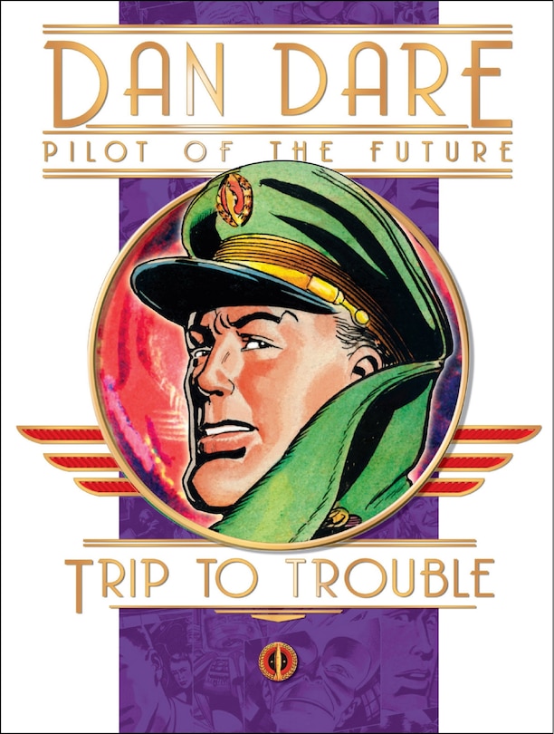 Couverture_Dan Dare: Pilot Of The Future: Trip To Trouble