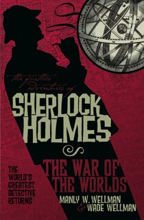 Couverture_The Further Adventures Of Sherlock Holmes: War Of The Worlds