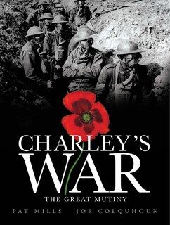 Front cover_Charley's War (vol. 7): The Great Mutiny