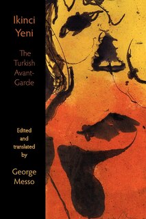 Front cover_Ikinci Yeni - The Turkish Avant-Garde
