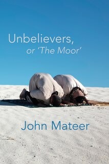 Couverture_Unbelievers, Or 'the Moor'