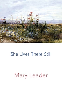 She Lives There Still