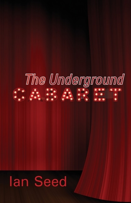 Front cover_The Underground Cabaret