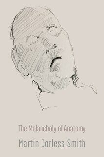 Front cover_The Melancholy Of Anatomy