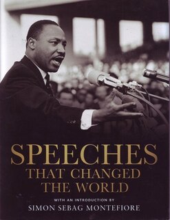 SPEECHES THAT CHANGED THE WORLD