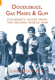 Front cover_Doodlebugs, Gas Masks & Gum