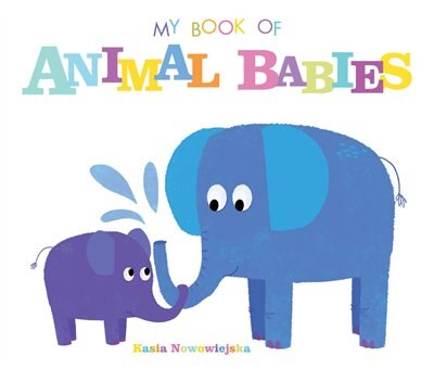 MY BK OF ANIMAL BABIES