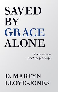 Front cover_Saved by Grace Alone