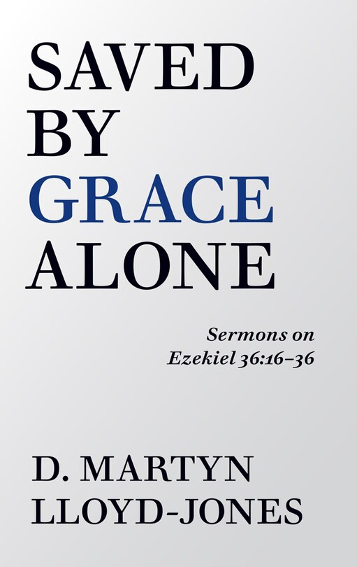Front cover_Saved by Grace Alone
