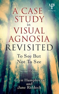 Front cover_A Case Study In Visual Agnosia Revisited