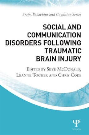 Social And Communication Disorders Following Traumatic Brain Injury