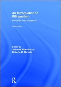 An Introduction to Bilingualism: Principles and Processes