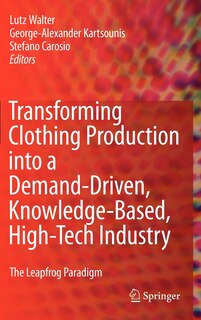 Couverture_Transforming Clothing Production into a Demand-driven, Knowledge-based, High-tech Industry