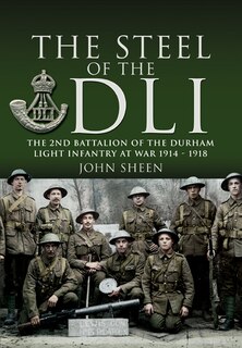Couverture_Steel Of The Dli (2nd Bn 1914/18)