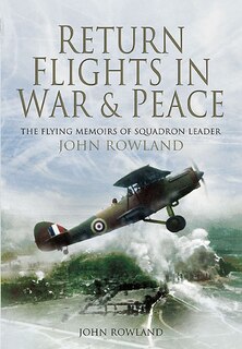 Front cover_RETURN FLIGHTS IN WAR & PEACE