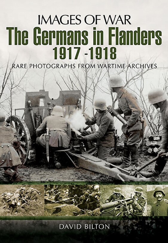 Front cover_The Germans In Flanders 1917 - 1918