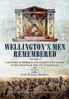 Front cover_Wellington's Men Remembered