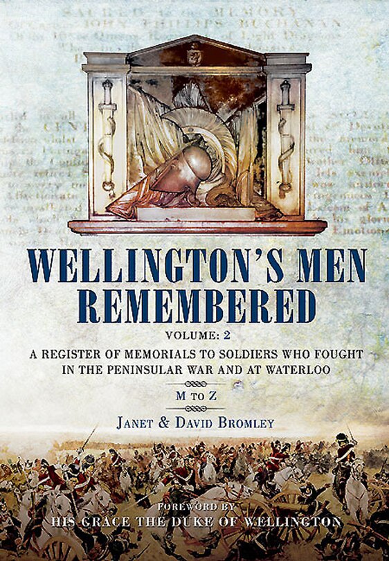 Front cover_Wellington's Men Remembered