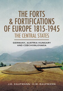 Couverture_Forts and Fortifications of Europe 1815-1945