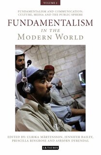 Front cover_Fundamentalism in the Modern World Vol 2