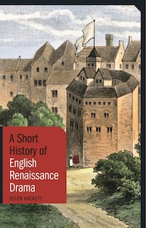 Front cover_A Short History of English Renaissance Drama