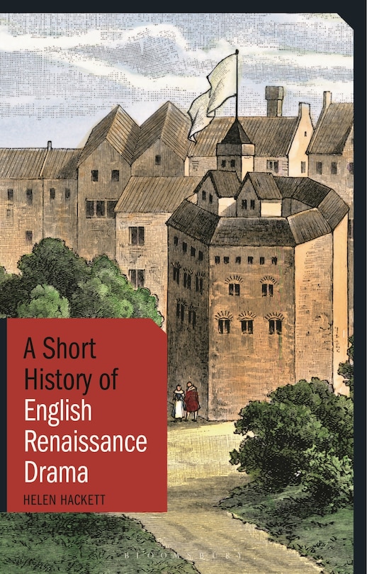 Front cover_A Short History of English Renaissance Drama