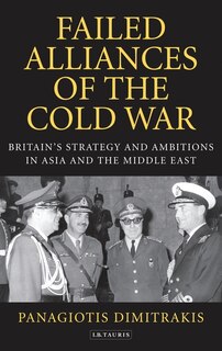 Front cover_Failed Alliances of the Cold War