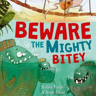 Front cover_Beware The Mighty Bitey